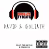Chocolate Ty Beats - David & Goliath (feat. The Gatlin & Fearless) - Single